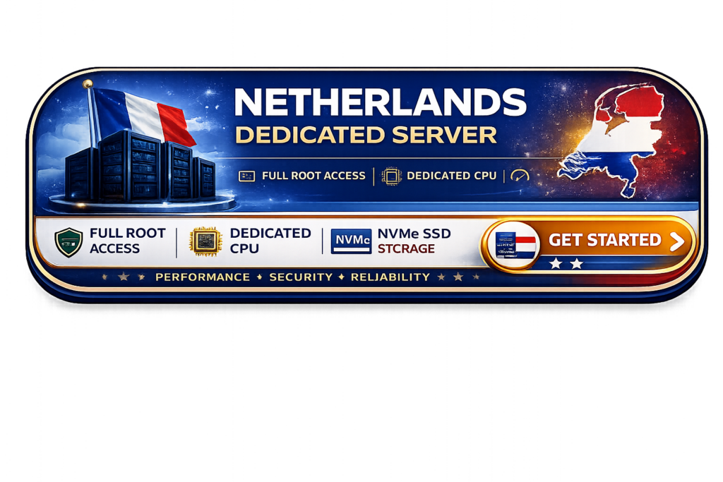 Buy Netherlands Dedicated Server CTA button with transparent background featuring dedicated CPU, NVMe SSD storage, full root access, 1 Gbps network, DDoS protection, and 24/7 expert support.